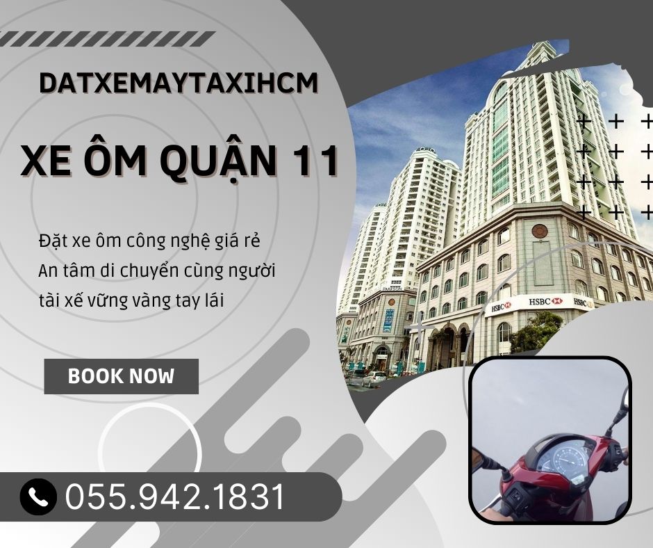 Xe ôm Quận 11 - An tâm di chuyển cùng người tài xế vững vàng tay lái