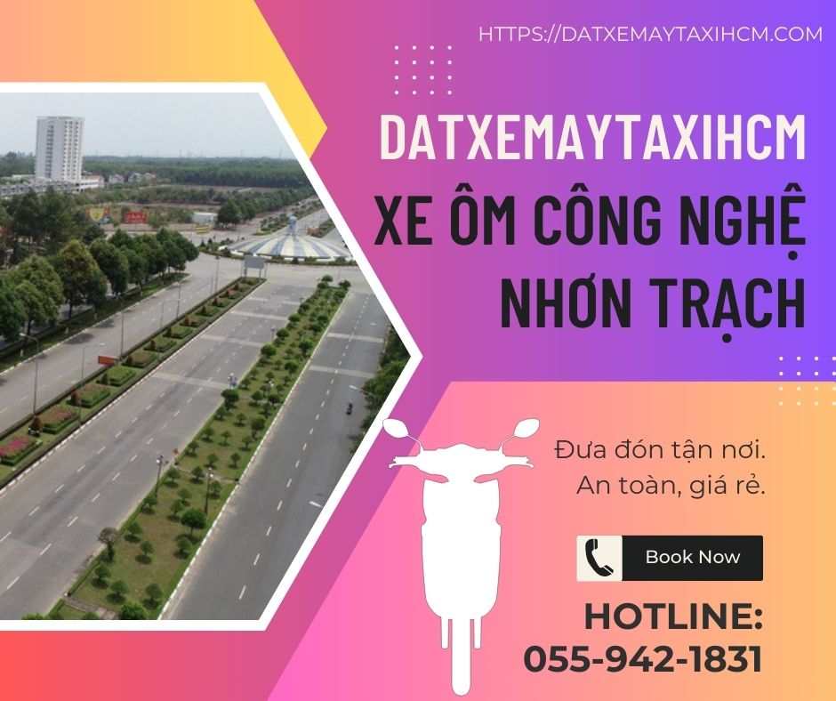 Số điện thoại xe ôm công nghệ Nhơn Trạch – 0559421831