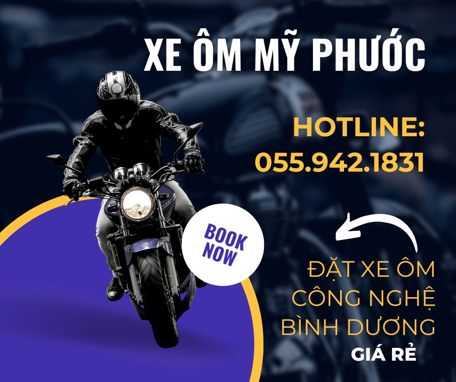 Xe ôm Mỹ Phước – Số đặt xe ôm công nghệ giá rẻ – 0559421831